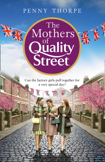 Mothers of Quality Street