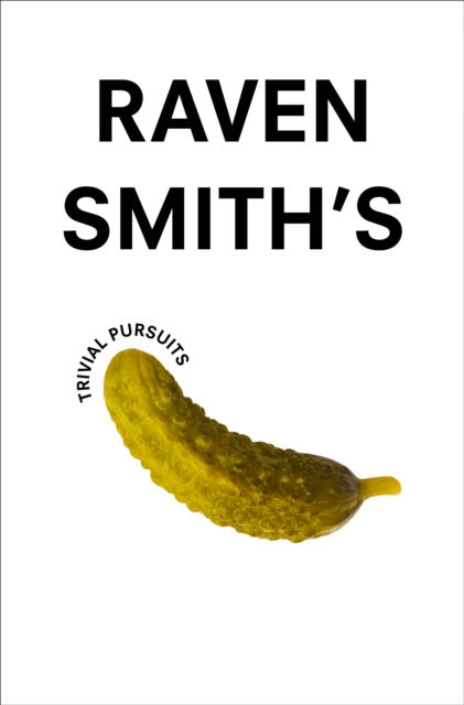 Raven Smith's Trivial Pursuits