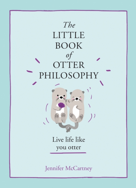 Little Book of Otter Philosophy