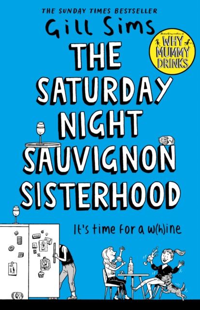 The Saturday Night Sauvignon Sisterhood