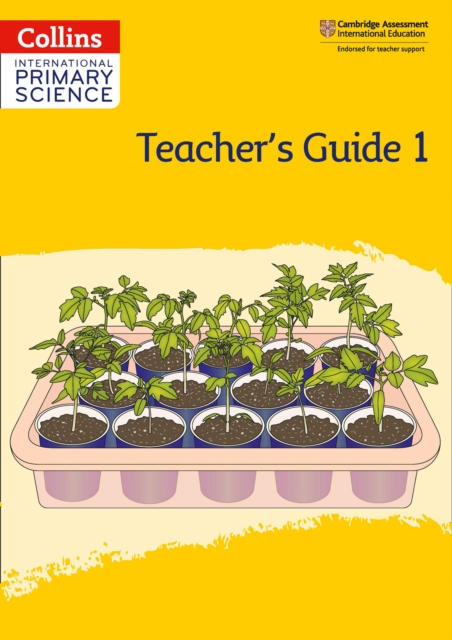 International Primary Science Teacher's Guide: Stage 1