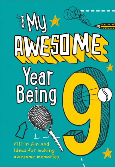My Awesome Year being 9