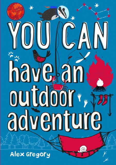 You can have an outdoor adventure