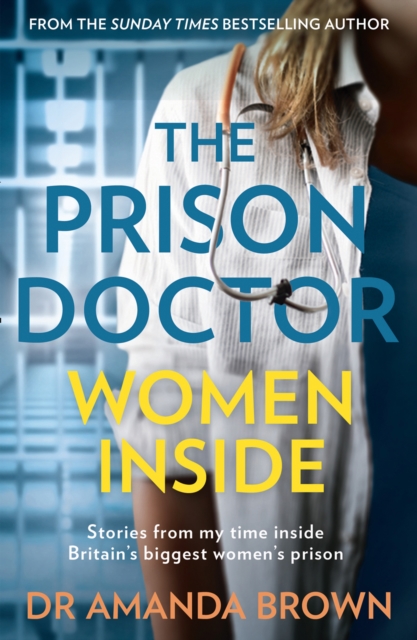 Prison Doctor: Women Inside