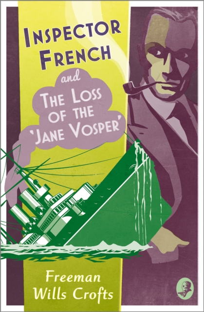 Inspector French and the Loss of the 'Jane Vosper'