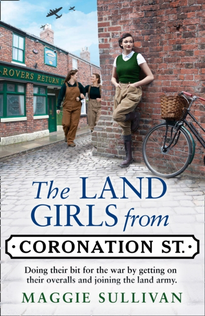 Land Girls from Coronation Street
