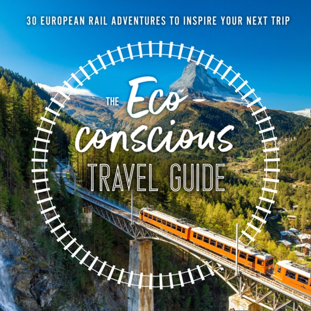 Eco-Conscious Travel Guide