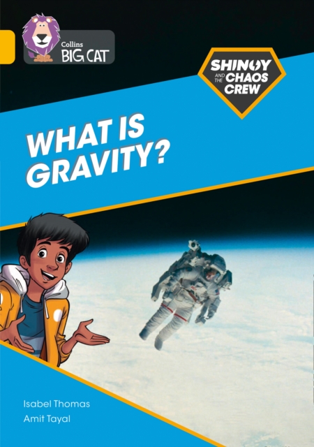 Shinoy and the Chaos Crew: What is gravity?