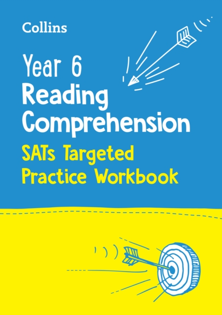 Year 6 Reading Comprehension SATs Targeted Practice Workbook