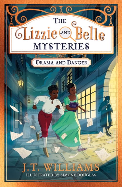 Lizzie and Belle Mysteries: Drama and Danger