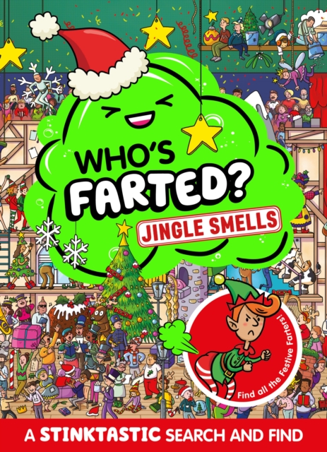 Who’s Farted? Jingle Smells