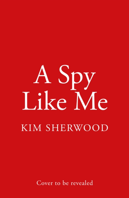 A Spy Like Me