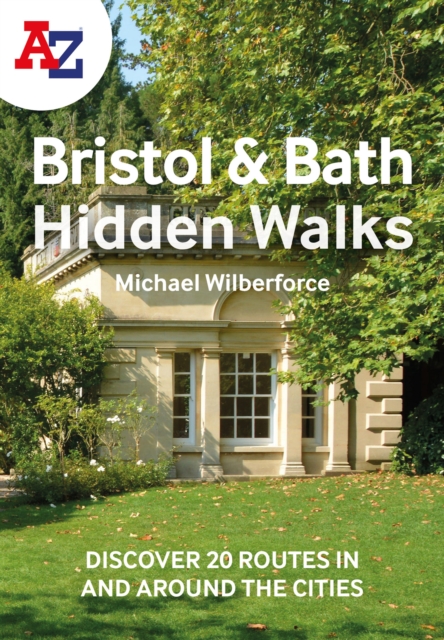 -Z Bristol & Bath Hidden Walks