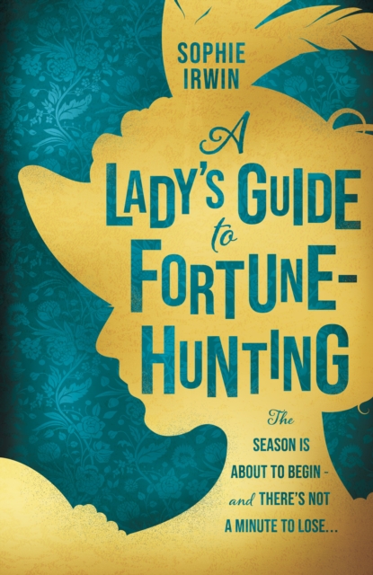Lady's Guide to Fortune-Hunting