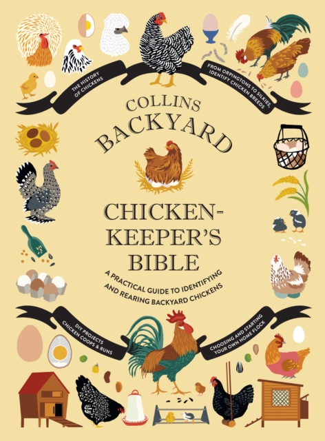 Collins Backyard Chicken-keeper's Bible