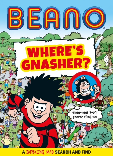 BEANO Where's Gnasher?