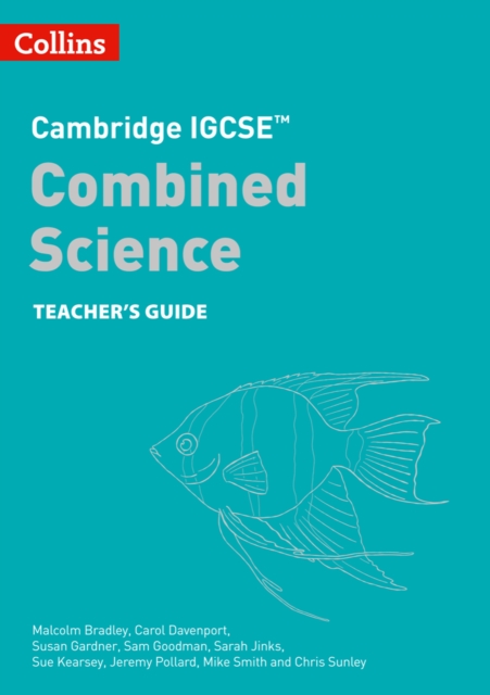 Cambridge IGCSE™ Combined Science Teacher Guide
