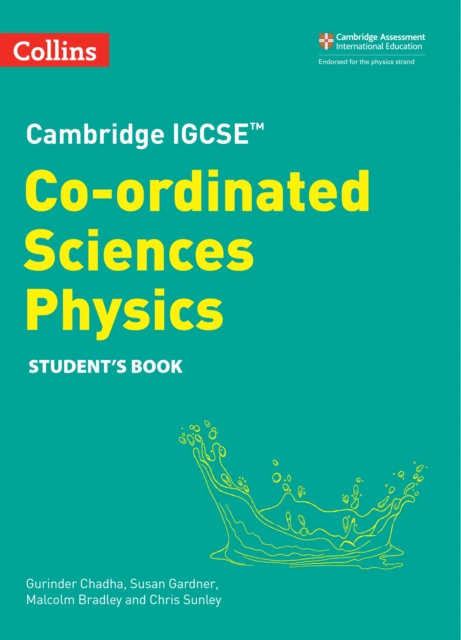 Cambridge IGCSE™ Co-ordinated Sciences Physics Student's Book