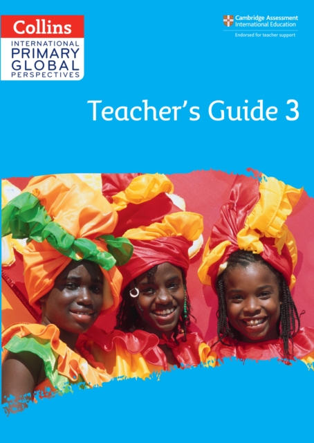 Cambridge Primary Global Perspectives Teacher's Guide: Stage 3