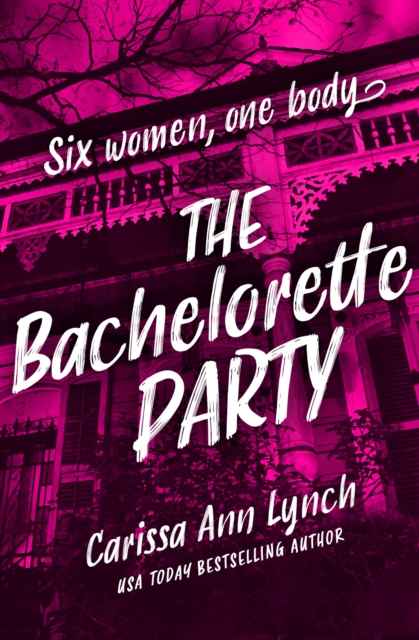 Bachelorette Party