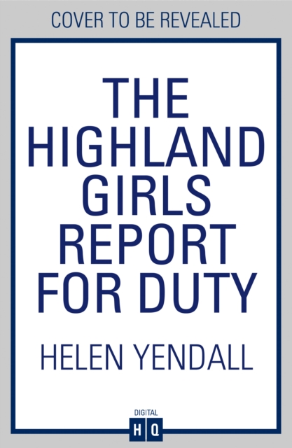 Highland Girls Report for Duty