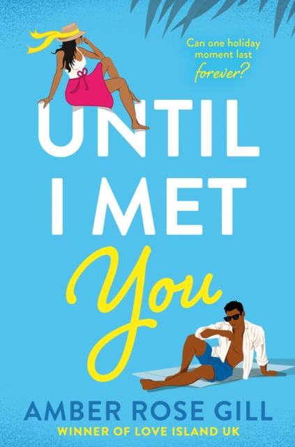 Until I Met You