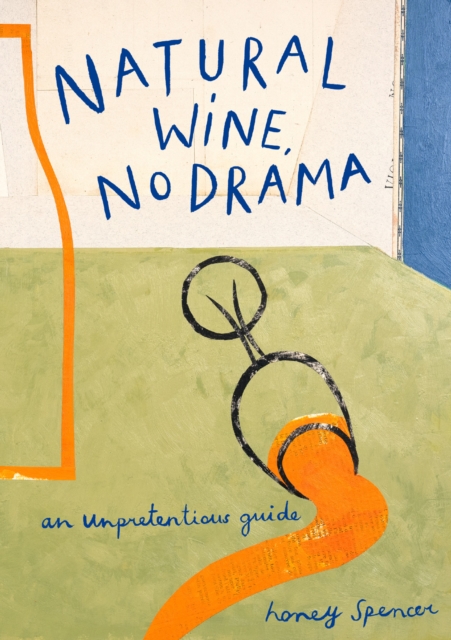 Natural Wine, No Drama