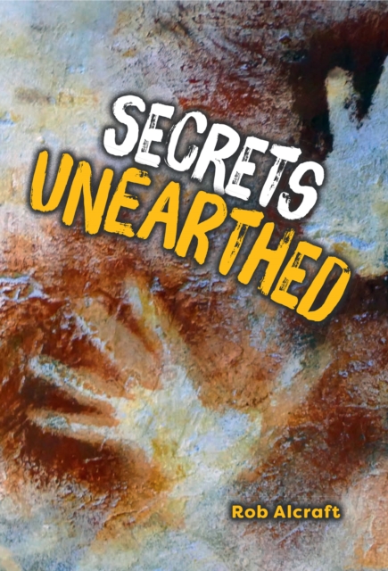 Secrets Unearthed