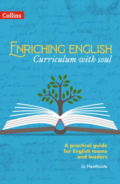Enriching English: Curriculum with soul
