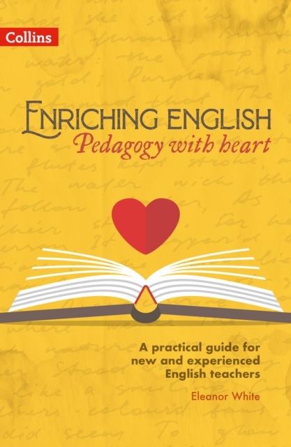 Enriching English: Pedagogy with heart