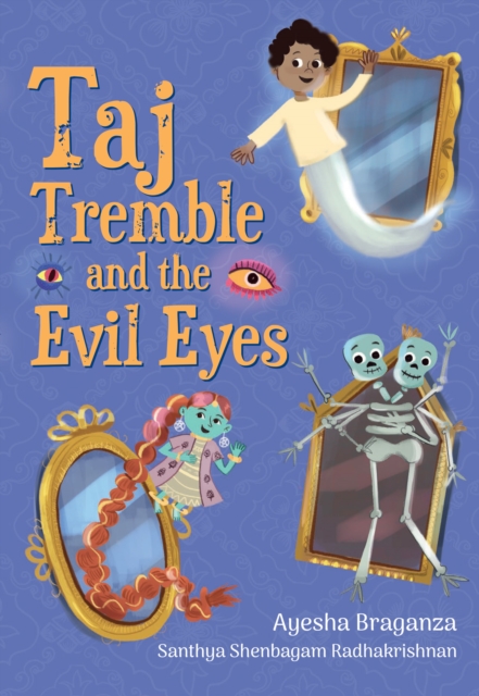 Taj Tremble and the Evil Eyes