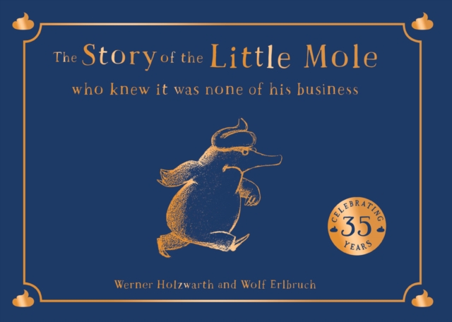 Story of the Little Mole who knew it was none of his business