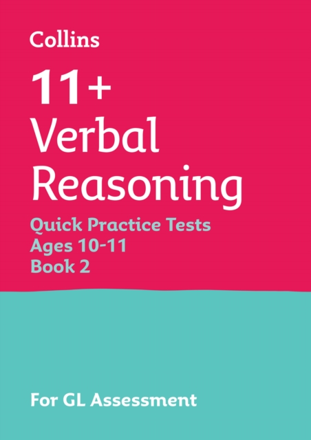 11+ Verbal Reasoning Quick Practice Tests Age 10-11 (Year 6) Book 2