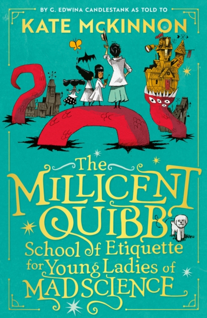 Millicent Quibb School of Etiquette for Young Ladies of Mad Science