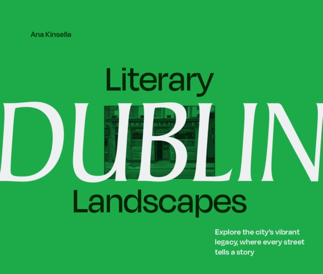 Literary Landscapes: Dublin