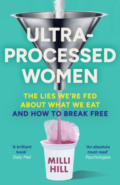 Ultra-Processed Women