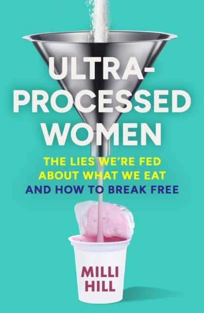 Ultra-Processed Women
