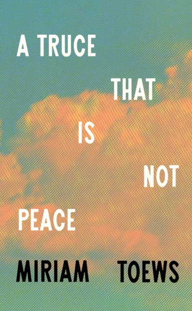 A Truce That Is Not Peace