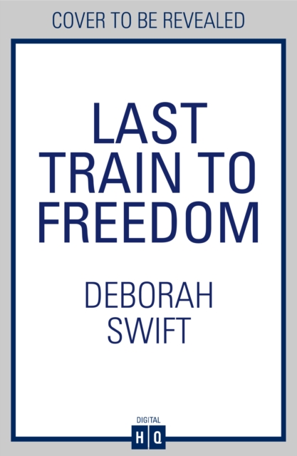 Last Train to Freedom