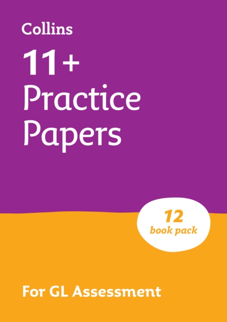 11+ GL English, Maths, Verbal Reasoning and Non-Verbal Reasoning Practice Papers Pack (with 12 Practice Papers books)