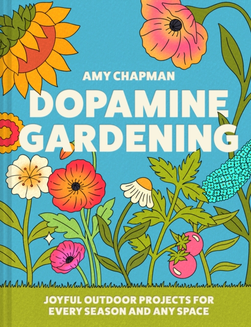 Dopamine Gardening