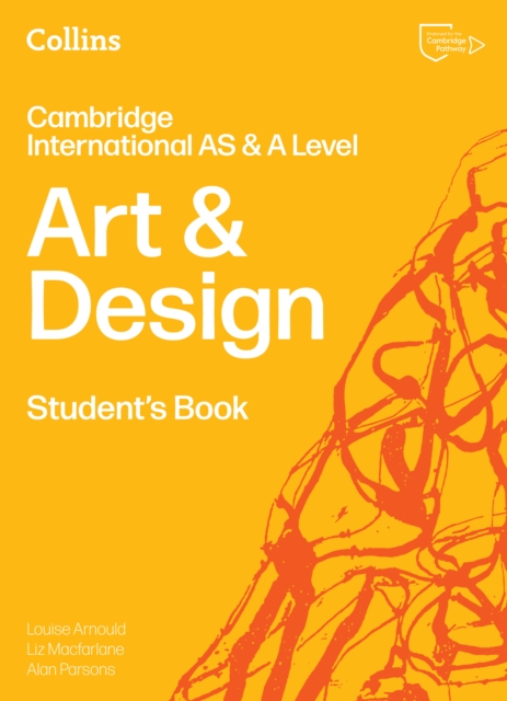 Cambridge International AS & A Level Art & Design Student's Book