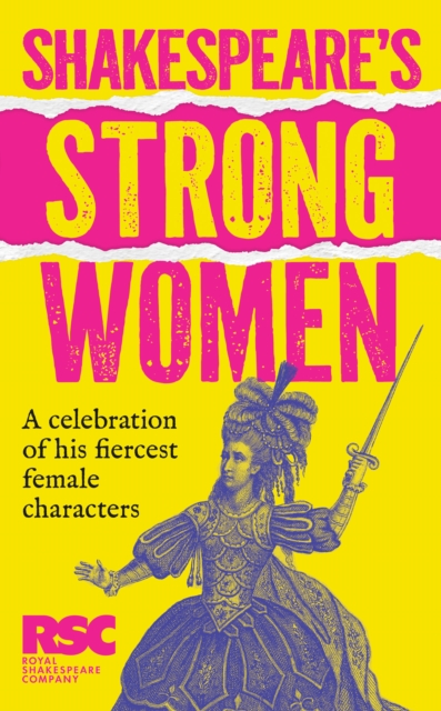 Shakespeare’s Strong Women