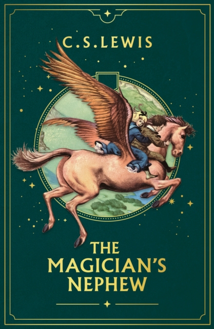 The Magician’s Nephew (Deluxe Edition)