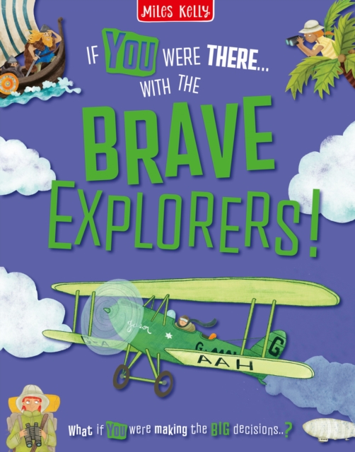 If You Were There…With the Brave Explorers!