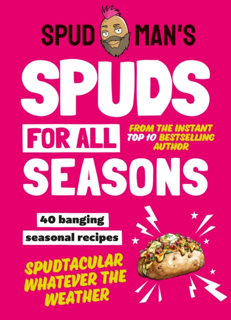 Spud Man’s Spuds For All Seasons