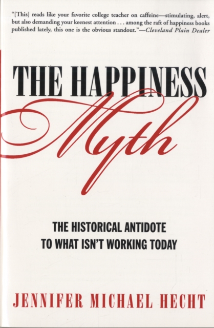 The Happiness Myth