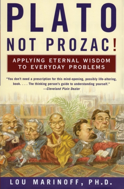 Plato, Not Prozac!