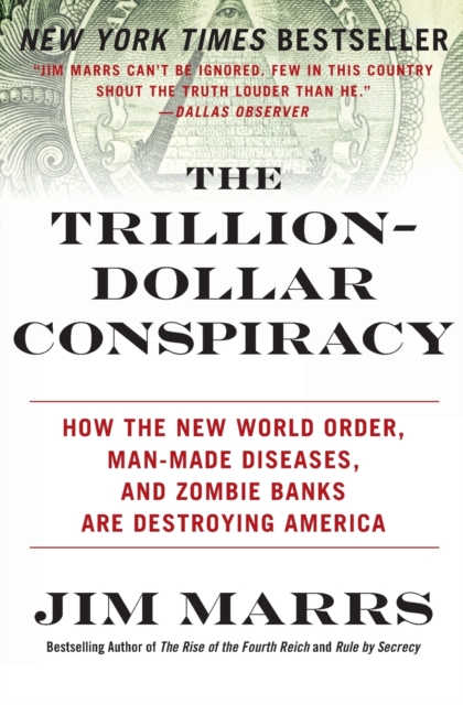 Trillion-Dollar Conspiracy
