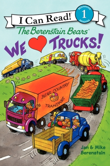 Berenstain Bears: We Love Trucks!